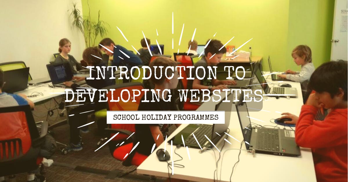 Introduction to Developing Websites: SCRATCHPAD Holiday Programme