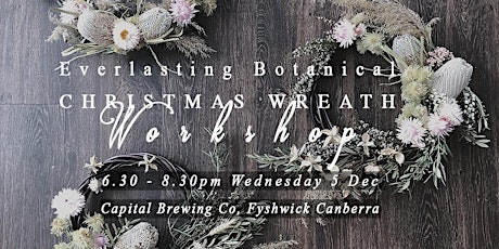 Everlasting Botanical Christmas Wreath Workshop - Wed 5 Dec primary image
