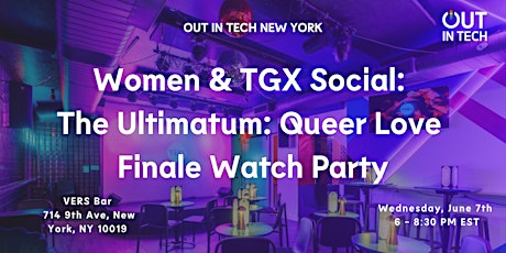 OIT NYC | Women & TGX Social: Ultimatum Queer Love Finale Watch Party