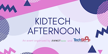 Image principale de KidTech Afternoon @TechShop