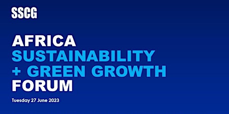 Africa Sustainability and Green Growth Forum