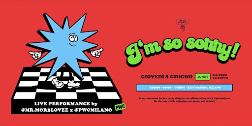 Immagine principale di I'MSOSORRY / The Groovy Party from Funk to House Music / @ GODOT Milano 