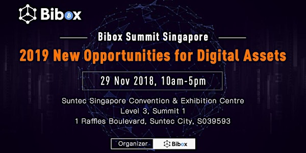 Bibox Summit Singapore: 2019 New Opportunities for Digital Assets