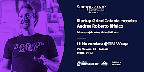 Immagine principale di Startup Grind Catania incontra Andrea Roberto Bifulco - Director @ Startup Grind Milano 