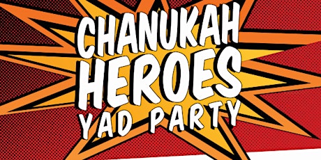 WLS YAD Chanukah Heroes Party! primary image