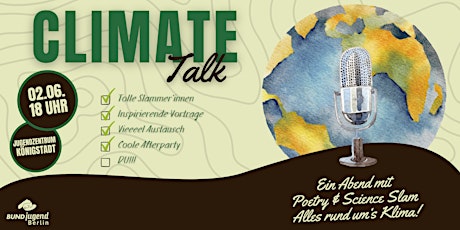 Climate Talk: ein Abend mit Poetry & Science Slam - alles rund um's Klima!