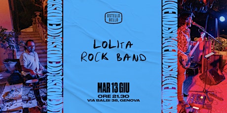 LOLITA ROCK BAND • LIVEMUSIC! • Ostello Bello Genova