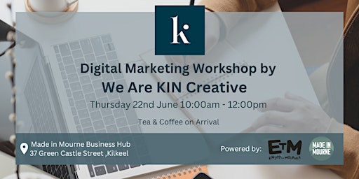 Digital Marketing Workshop - By We Are KIN Creative primary image