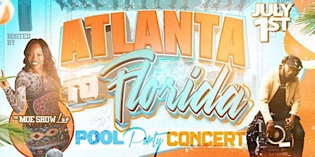 ATLANTA TO FLORIDA POOL PARTY CONCERT HOSTED BY "MOVI RADIO"
