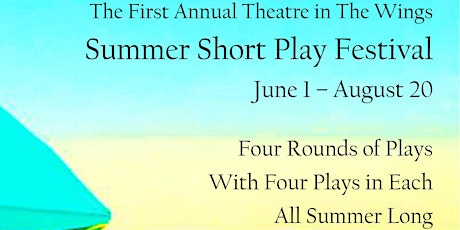 Summer Short Play Festival: The First Round of Plays primary image