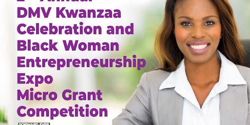 2nd Annual DMVKwanzaa Celebration & Black Women's Entrepreneurship Expo
