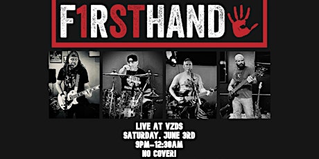 First Hand LIVE at VZD’s