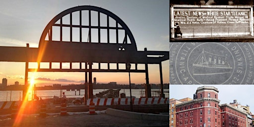 Image principale de Tracing New York's Titanic Connections, From Astor Place to Chelsea Piers