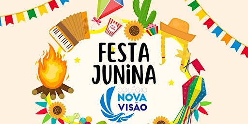 FESTA JUNINA COLÉGIO NOVA VISÃO