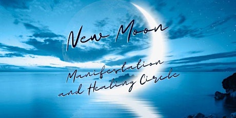 NEW MOON MANIFESTATION TAROT AND SOUND HEALING CIRCLE