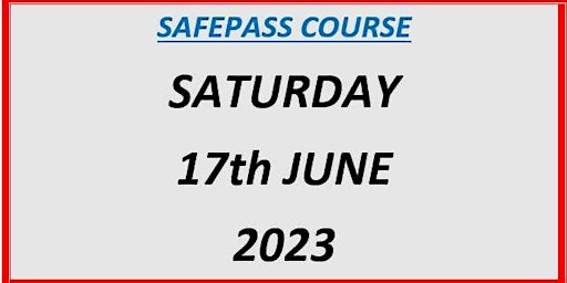 SafePass Course: Saturday 17th June €155