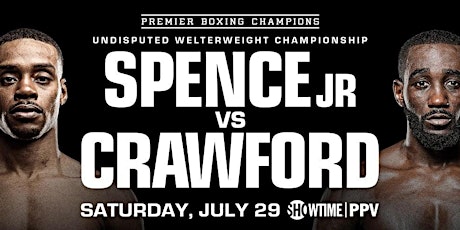 **SPENCE JR. VS CRAWFORD WATCH PARTY** FREE W/ RSVP