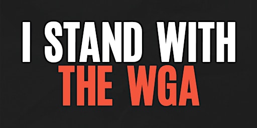 Global Day of Action in support of the Writers Guild of America primary image