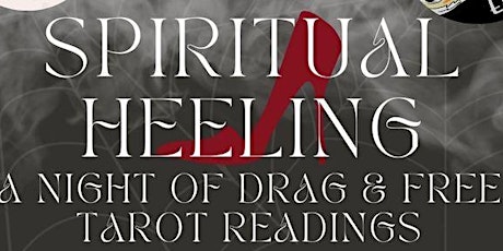 Spiritual Heeling Drag Show