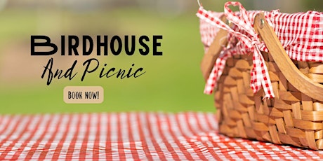 Paint a Birdhouse and Picnic