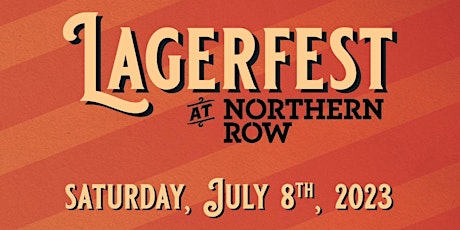 Lagerfest 2023 at Northern Row