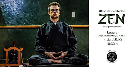 Clase de Meditación Zen para principiantes. Dojo Monserrat, C.A.B.A.