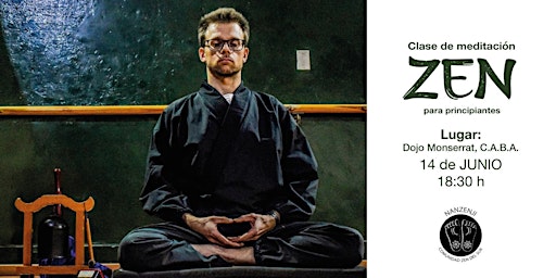Imagen principal de Clase de Meditación Zen para principiantes. Dojo Monserrat, C.A.B.A.