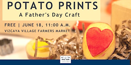 Potato Prints | A FREE Family Program at Vizcaya Village Farmers Market