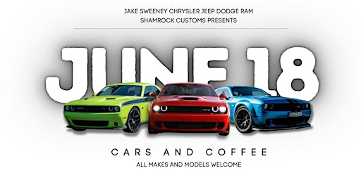 Cars and Coffee  Takes Over Jakes Sweeney lot. Fathers Day edition ! primary image