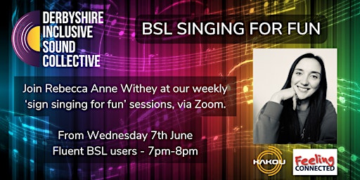 BSL Singing for Fun with Rebecca Anne Withey - Fluent BSL  users primary image