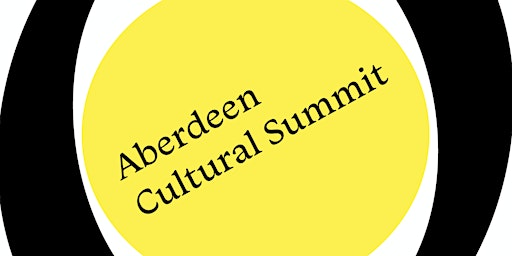 Aberdeen Cultural Summit / Mini Summit on Artists' Exploitation primary image