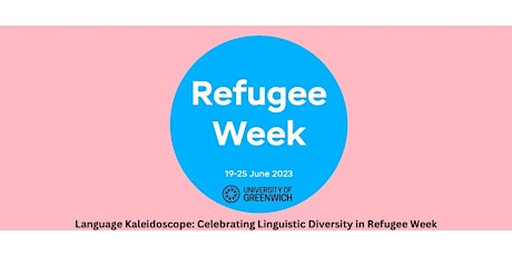 Language Kaleidoscope: Celebrating Linguistic Diversity in Refugee Week