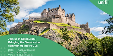 Join us in Edinburgh: Bringing the ServiceNow community into FoCus