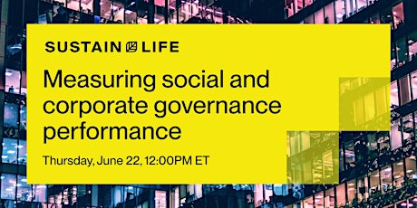 Measuring social and corporate governance performance