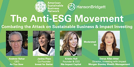 The Anti-ESG Movement: Combating the Attack on  Business & Impact Investing