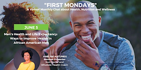 FIRST MONDAYS! A Nutrition, Health & Wellness Chat Series (Virtual)