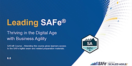 Leading SAFe 6.0 with SA Certification primary image