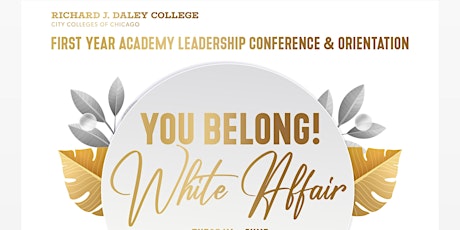 Daley College First-Year Academy Leadership Conference & Orientation