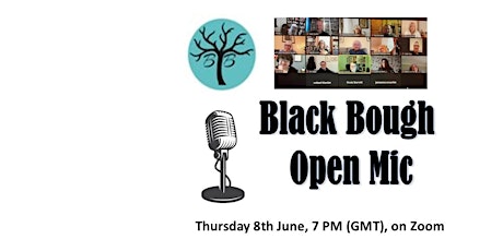 Black Bough host a poetry open mic evening (3 poems max!) + 1 encore poem