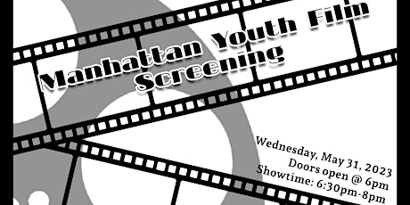 Manhattan Youth Film Screening at Robert F. Wagner