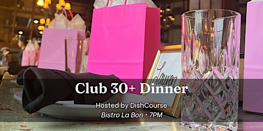 Club 30+ Dinner Party primary image