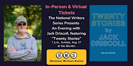 Virtual Ticket to Jack Driscoll, featuring "Twenty Stories"