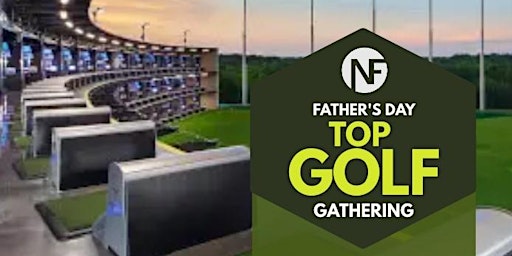Father's Day Top Golf Gathering  primärbild