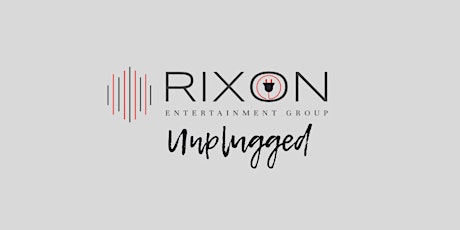 Rixon Unplugged - The Artist Series