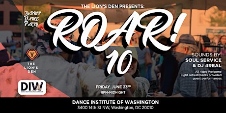 DIW Community on 14th: THE LION'S DEN ROAR! DMV DANCE PARTY