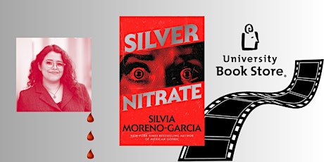 University Book Store Presents Silvia Moreno-Garcia