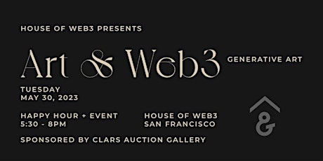 House of Web3 Presents: Generative Art & Web3