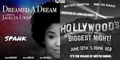 Spank: Dreamed a Dream / Hollywood's Biggest Night