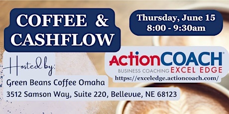 Coffee & Cashflow- Hosted by Green Beans Coffee Omaha - Bellevue Location