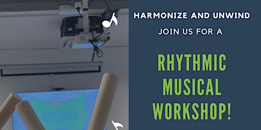 Harmonize and Unwind: Join us for a Rhythmic Musical Workshop! primary image